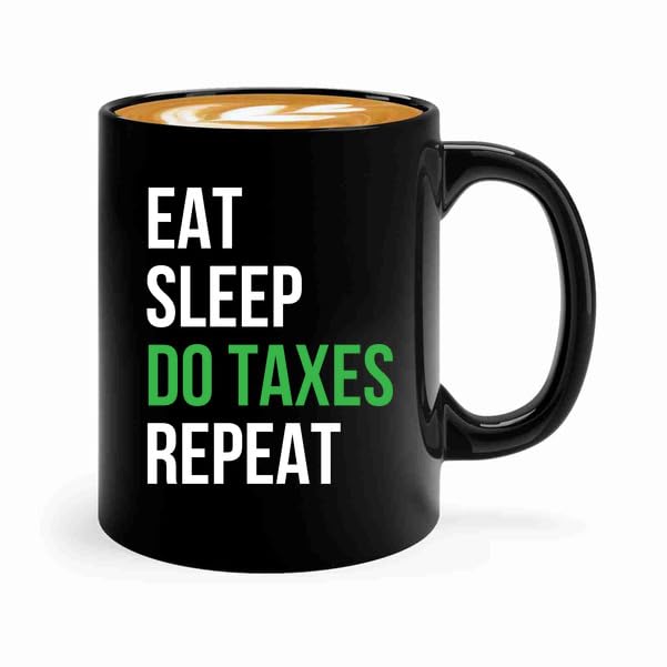 Accountant Coffee Mug 11oz Black -Eat sleep do taxes - Accounting Credit Debt Excel Auditor Office Coworker Tax Finance