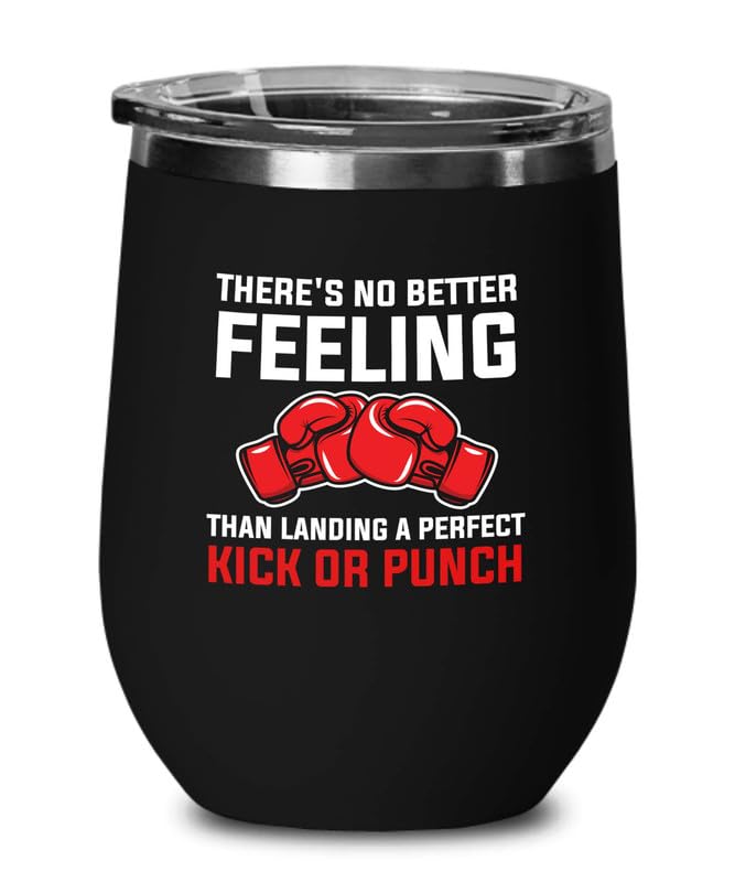 Kickboxer Black Edition Wine Tumbler 12oz - There's no better - Tackling Boxing Trainer Punching Taekwondo Gymnastics Sparring Kickboxer Training