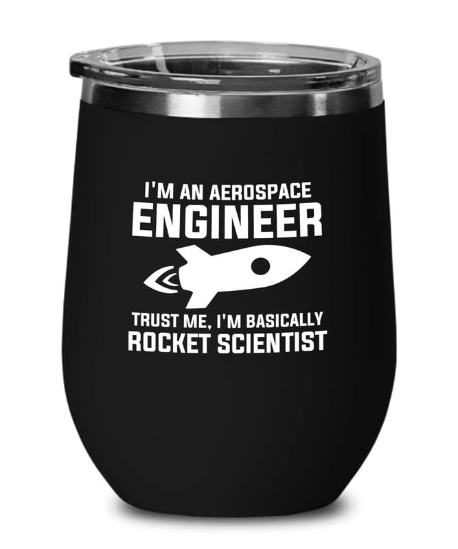 Aerospace Engineer Black Edition Wine Tumbler 12oz - Trust me I'm - Aircraft Engineering Aerodynamics Technician space lover dan outer space