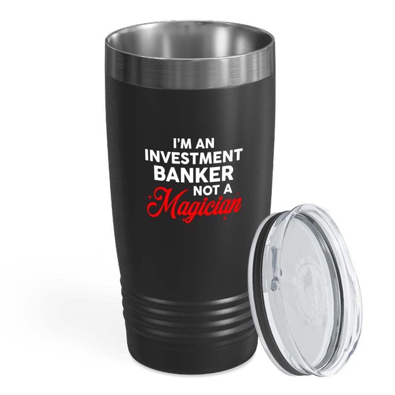 Accountant Black Viking Tumbler 20oz - I'm A Investment Banker Not A Magician - Banking Corporations Governments Work Credit Client Workplace