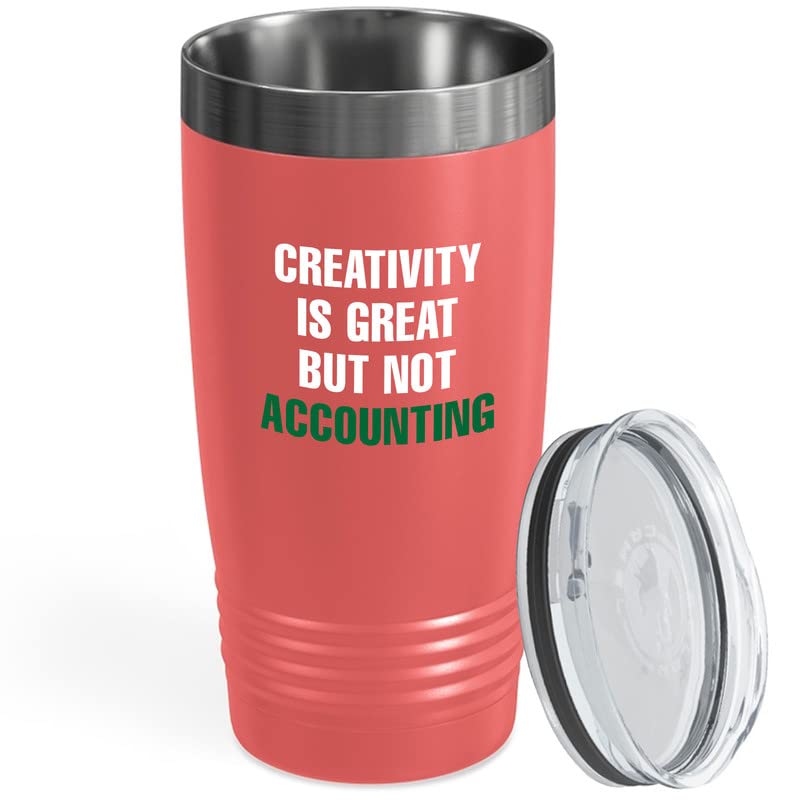 Accountant Coral Viking Tumbler 20oz - Creativity Is Great But - Accounting CPA Auditor Work Administration Office Employee Client Workplace