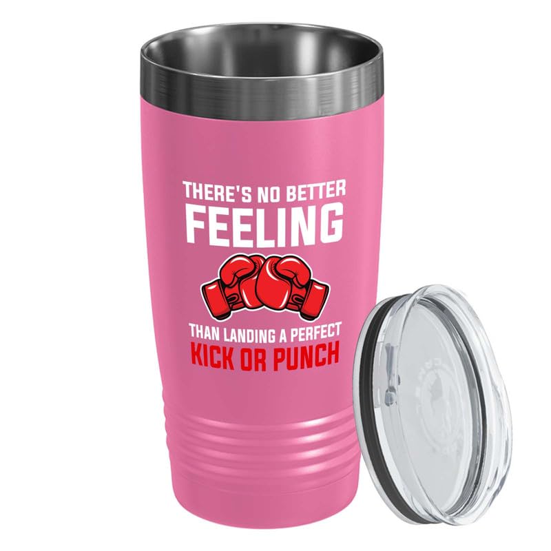 Kickboxer Pink Edition Tumbler 20oz - There's no better - Tackling Boxing Trainer Punching Taekwondo Gymnastics Sparring Kickboxer Training