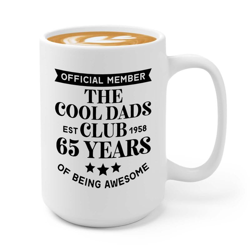 65 Birthday Coffee Mug 15oz White - Cool Dads Club 1958 - Turning 65 65nd Birthday Born in 1958 Dirty Sixty Gifts Work Bestie