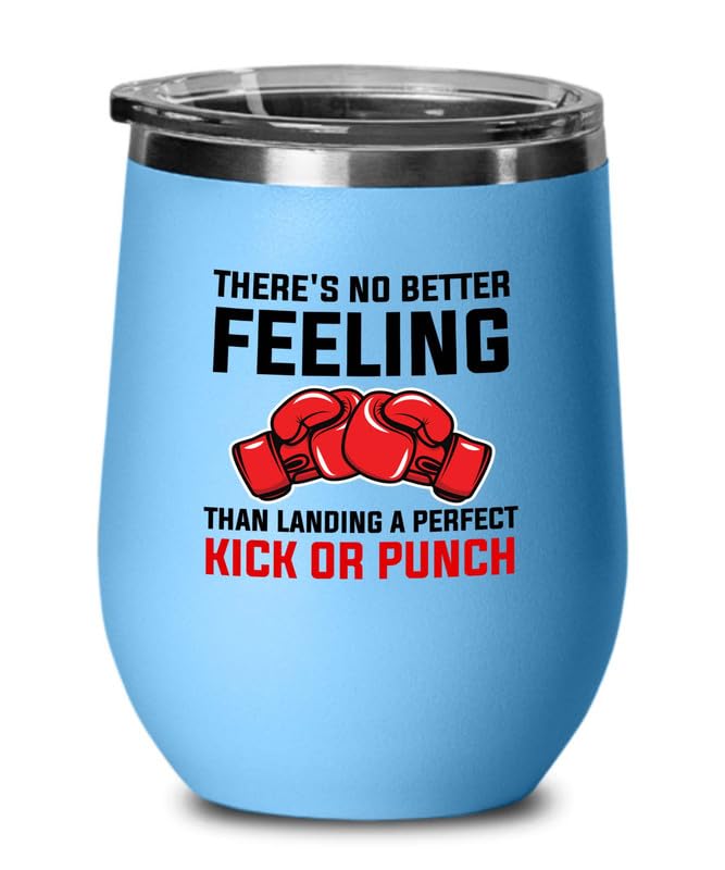 Kickboxer Blue Edition Wine Tumbler 12oz - There's no better - Tackling Boxing Trainer Punching Taekwondo Gymnastics Sparring Kickboxer Training