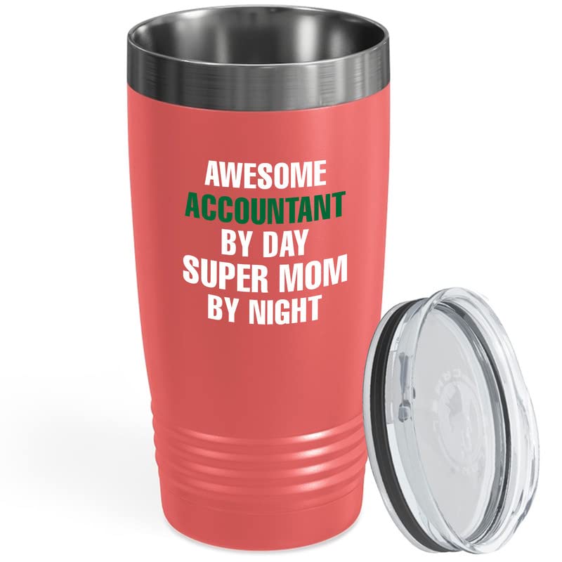 Accountant Coral Viking Tumbler 20oz - Awesome Acountant By Day - Mom Statistics Accounting CPA Auditor Administration Office Client Workplace